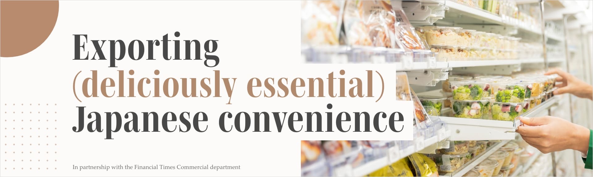 Exporting (deliciously essential) Japanese convenience