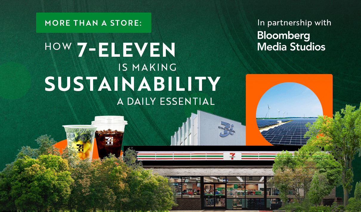 How 7-ELEVEN is making sustainability a daily essential